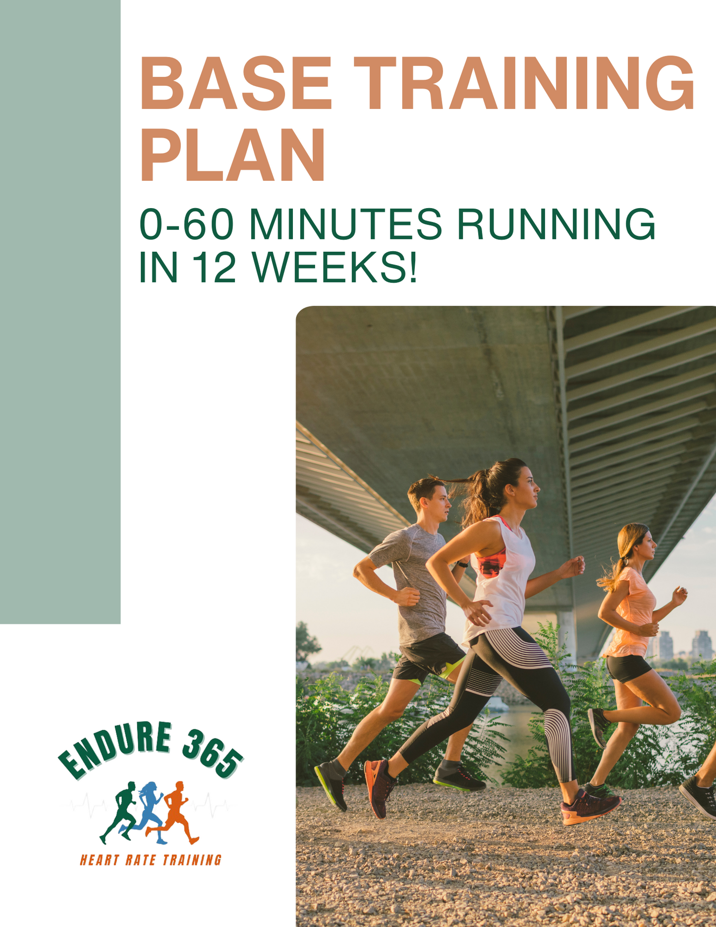 Endure 365 Base Training Plan | 0-60 Minutes Running and Strength