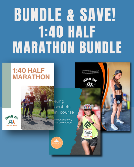 1:40 Half Marathon, Nutrition, and Strength | Bundle & Save!